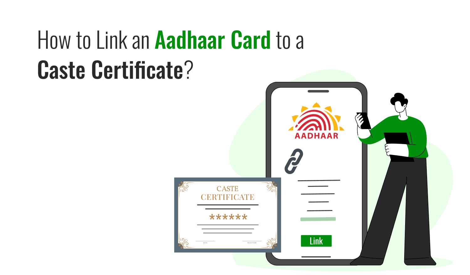 How to Link Aadhaar Card to Caste Certificate? 